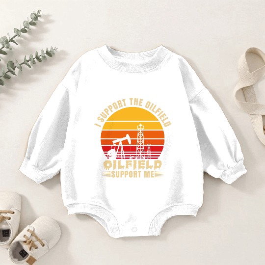 i support the oilfield oilfield support me Baby Romper Sweatshirts