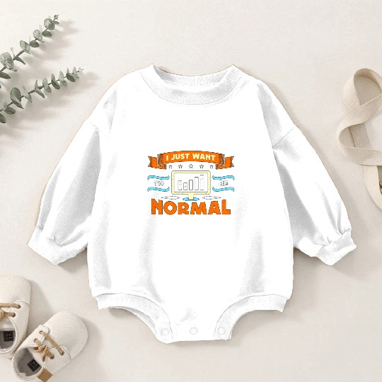 Data Analyst I Just Want To Be Normal Programmer Baby Romper Sweatshirts