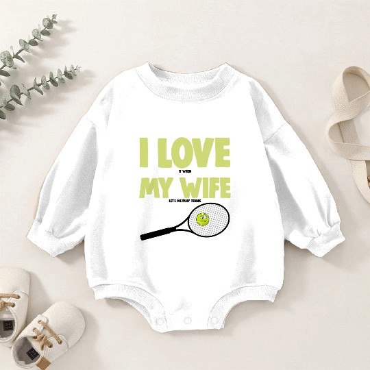 I love My Wife Baby Romper Sweatshirts