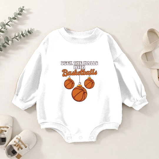 Basketball Player Coach Christmas Balls Deck The Baby Romper Sweatshirts