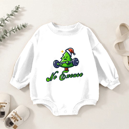 No excuse, funny christmas tree on gym Baby Romper Sweatshirts