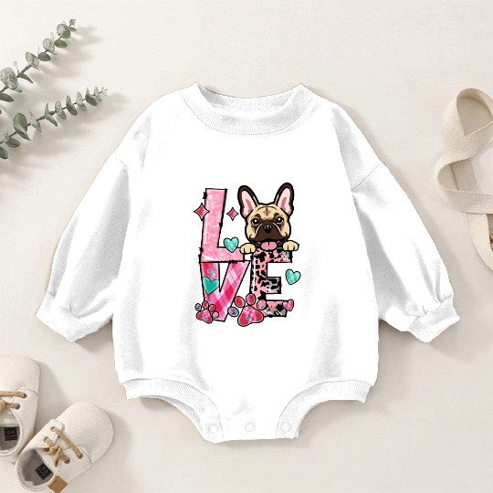 Frenchie Dog I Love My Dog Valentines Day Baby Romper Sweatshirts