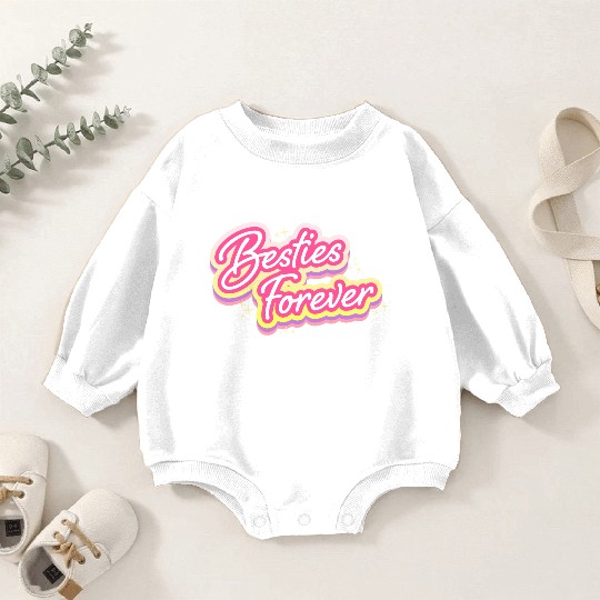 Besties Forever Baby Romper Sweatshirts