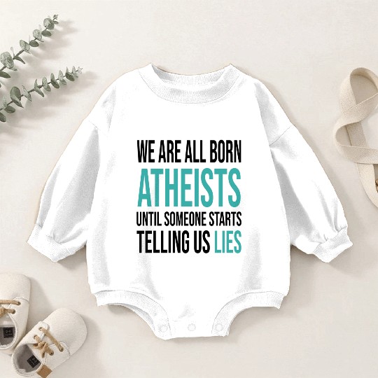 atheism science Baby Romper Sweatshirts
