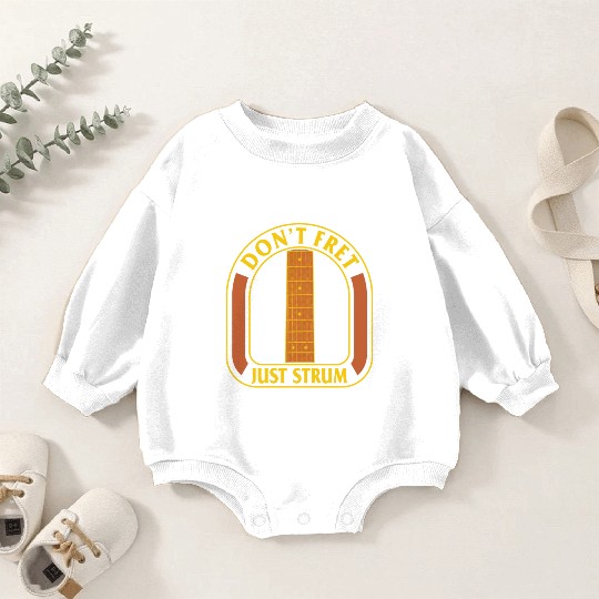 Guitar Baby Romper Sweatshirts, Don't Fret Just Strum Baby Romper Sweatshirts, Gift For