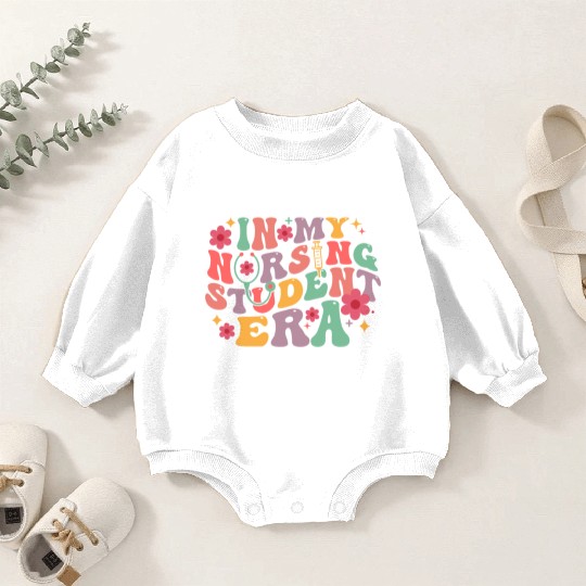 In My Nursing Student Era School Nurse Future Baby Romper Sweatshirts