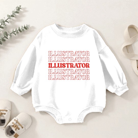 Illustrator Artist Graphic Designer Image Creator Baby Romper Sweatshirts