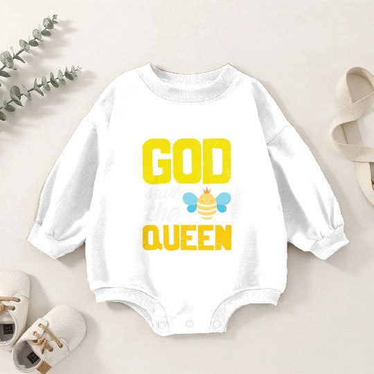 Earth Quote God Save The Queen Bee Baby Romper Sweatshirts