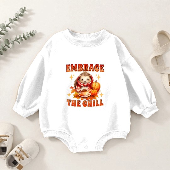 Embrace the Chill Cute Hedgehog Animal Tea Lover Baby Romper Sweatshirts
