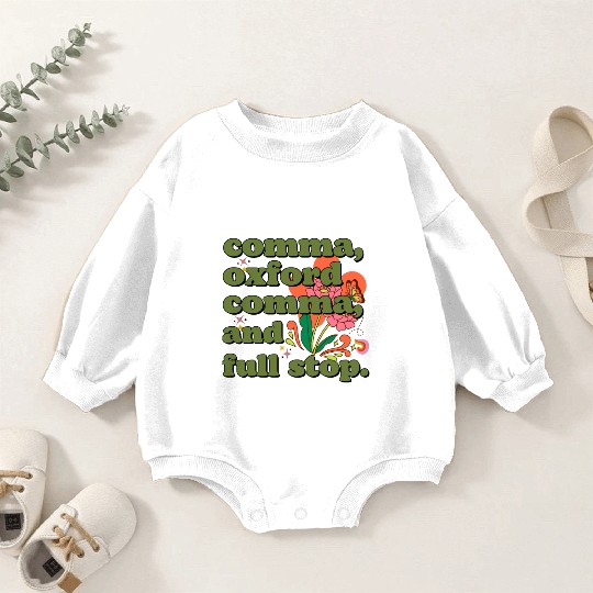 Oxford comma. For grammar students and teachers Baby Romper Sweatshirts