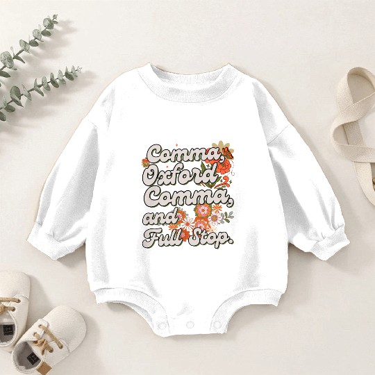 Oxford comma. For grammar students and teachers Baby Romper Sweatshirts