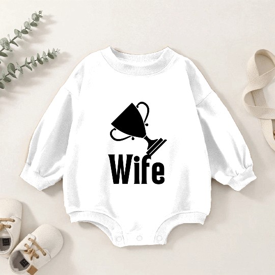 Trophy Wife Baby Romper Sweatshirts