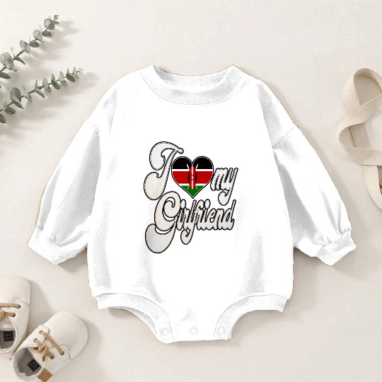 KenyaI Love My Kenyan Girlfriend Baby Romper Sweatshirts