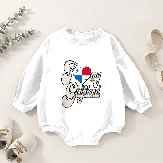 PanamaI Love My Panamanian Girlfriend Baby Romper Sweatshirts
