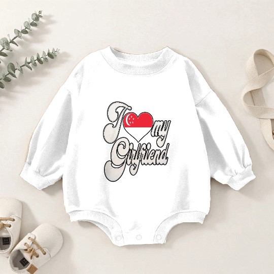 SingaporeI Love My Singaporean Girlfriend Baby Romper Sweatshirts