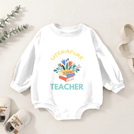 Literature teacher Literature is my superpower Baby Romper Sweatshirts