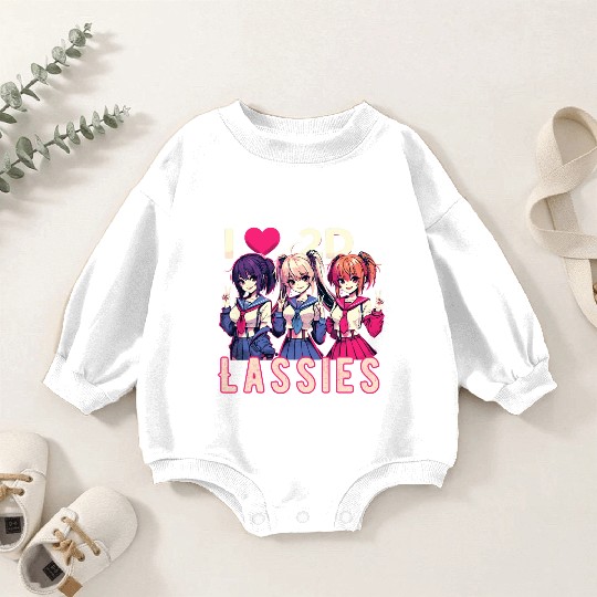 I Love 2D Lassies Anime Manga Waifu Otaku Novel Baby Romper Sweatshirts