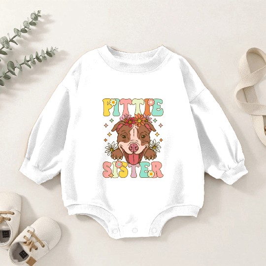 Pitbull Sister Pitbull Sister Female Dog Lover Baby Romper Sweatshirts
