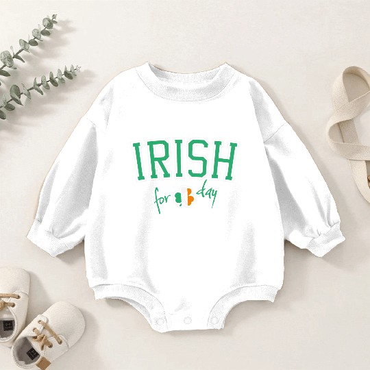 St. Patrick's Day Irish for a Day College Shamrock Baby Romper Sweatshirts