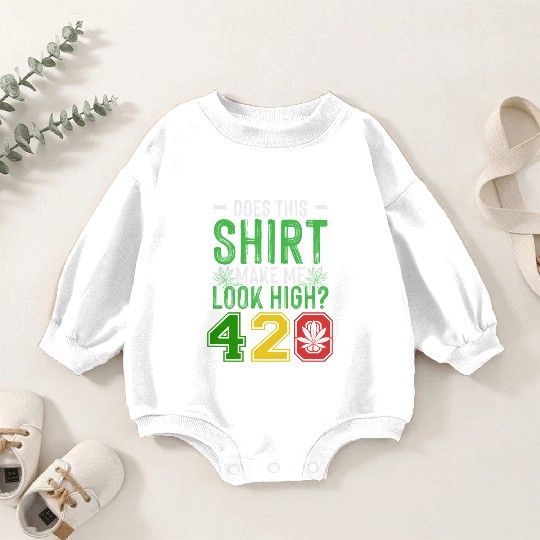 Uproarious 420 Good Herb Weed Marijuana Design Baby Romper Sweatshirts