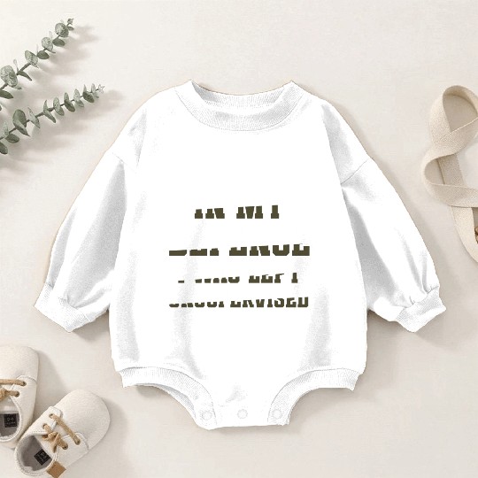 In my defense I was left unsupervised GIFT Cool Baby Romper Sweatshirts
