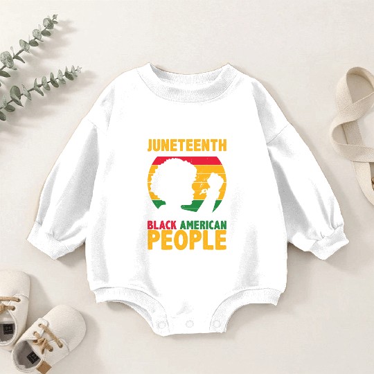 Juneteenth is not the first commemorative BHM Baby Romper Sweatshirts
