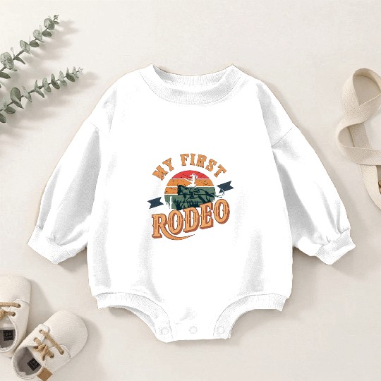 My First Rodeo Baby Romper Sweatshirts