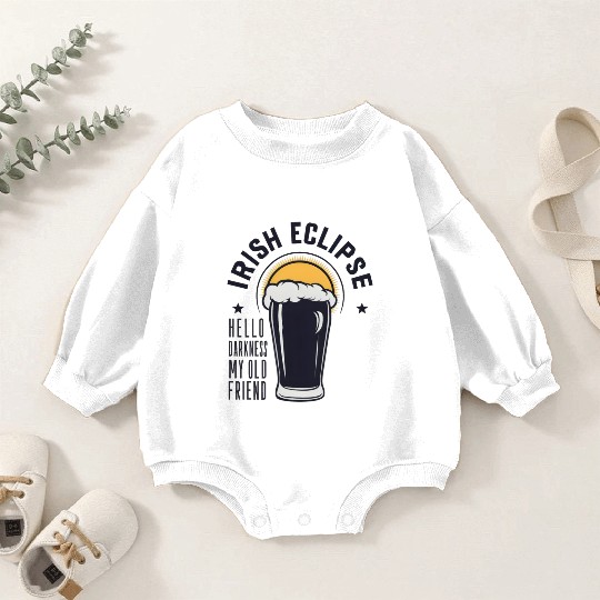 Irish Solar Eclipse - Hello Darkness My Old Friend Baby Romper Sweatshirts