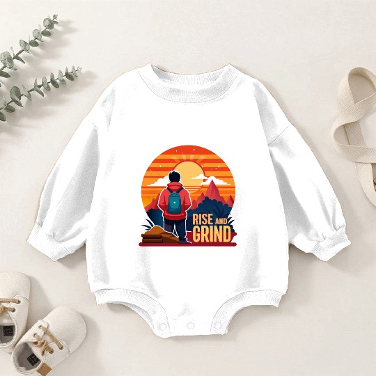 Rise and Grind - Sunrise Hustle Motivation Baby Romper Sweatshirts