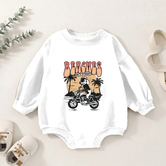 Beaches Love Me And Motorcycle Baby Romper Sweatshirts