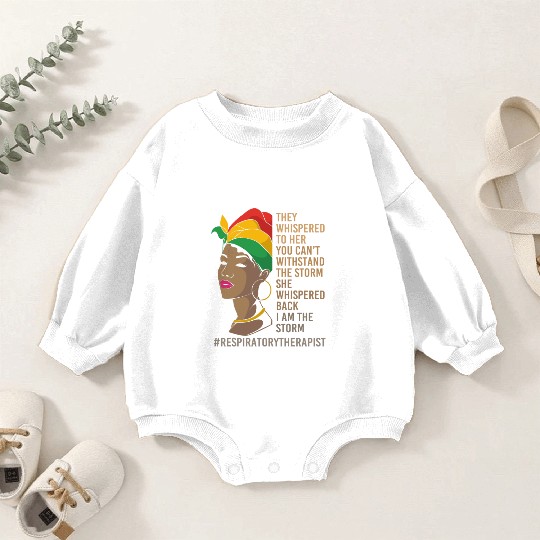 Black History African Woman Respiratory Therapist Baby Romper Sweatshirts