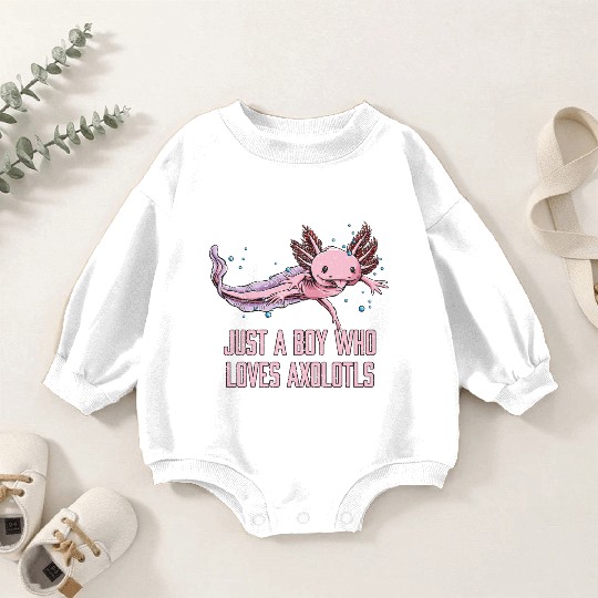 Just a Boy Who Loves Axolotl Salamander Funny Axol Baby Romper Sweatshirts