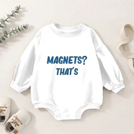 You're Using Magnets? That's Cute Slot Car Racing Baby Romper Sweatshirts