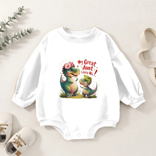 My Great Aunt Loves Me Baby Romper Sweatshirts