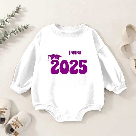 Proud Papa Graduate 2025 Senior Class of 2025 Grad Baby Romper Sweatshirts