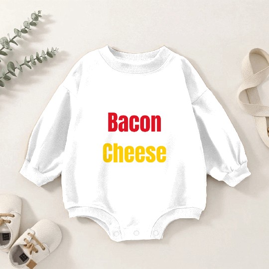 A Life Without Bacon and Cheese No Way! Meaty Baby Romper Sweatshirts
