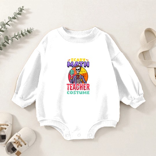 Halloween Math Teacher Scary Math Teacher Costume Baby Romper Sweatshirts