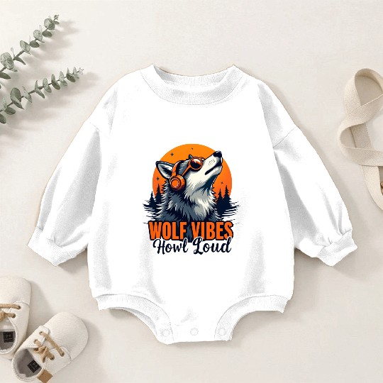 Wolf Vibes Howl Loud Music Lover Design Baby Romper Sweatshirts