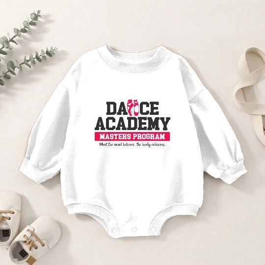 Dance Academy - Master’s Program Baby Romper Sweatshirts