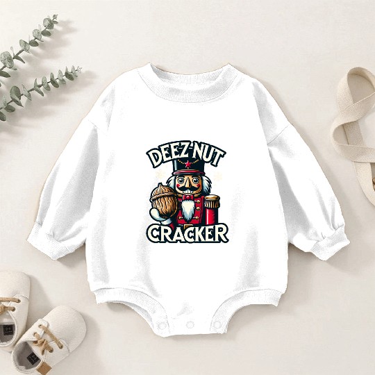 Deez Nut Nutcracker Meme Baby Romper Sweatshirts: Funny Christmas