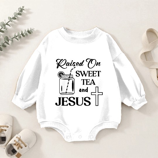 Raised On Sweet Tea And Jesus LIKE US ON FACEBOOK Baby Romper Sweatshirts