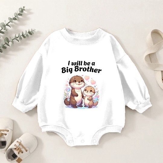 I'm Going To Be A Big Brother Sweet Otter, Brother Baby Romper Sweatshirts