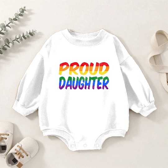 Just be yourself! (Proud Daughter) Baby Romper Sweatshirts