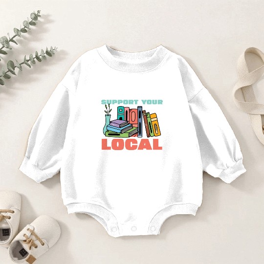 Support Your Local Library Books Reading Baby Romper Sweatshirts