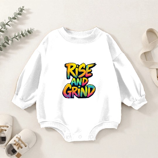 Rise And Grind Baby Romper Sweatshirts
