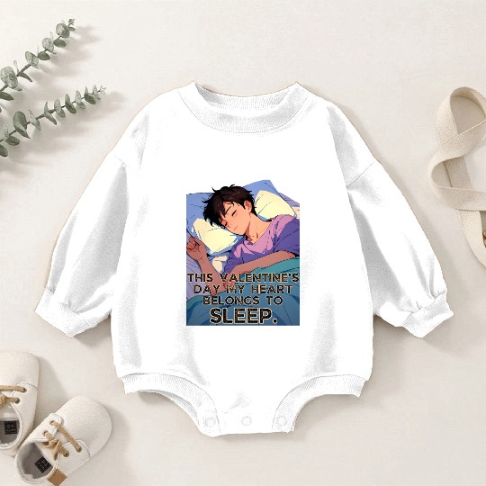 This Valentines Day My Heart Belongs To Sleep Baby Romper Sweatshirts