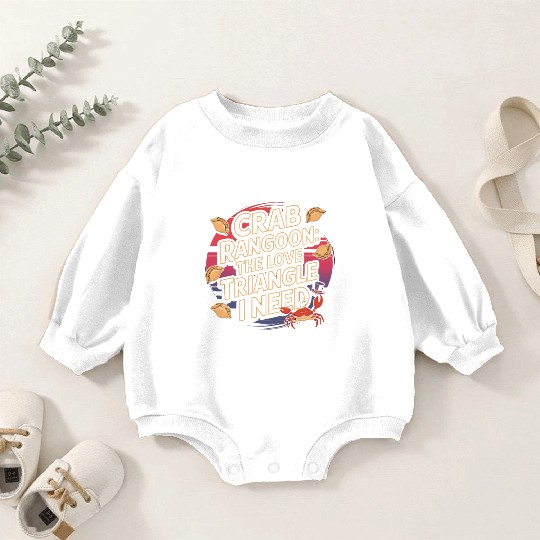 Crab Rangoon Lover American Chinese Sea Food Baby Romper Sweatshirts