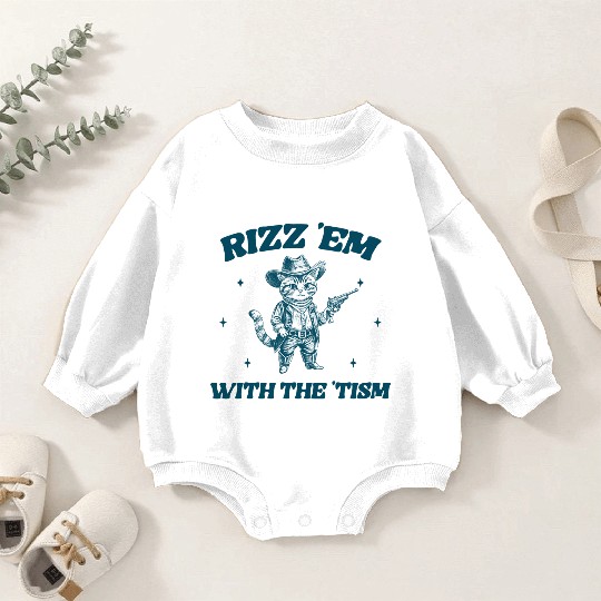 Rizz Em With The Tism, Funny Cowboy Meme Baby Romper Sweatshirts