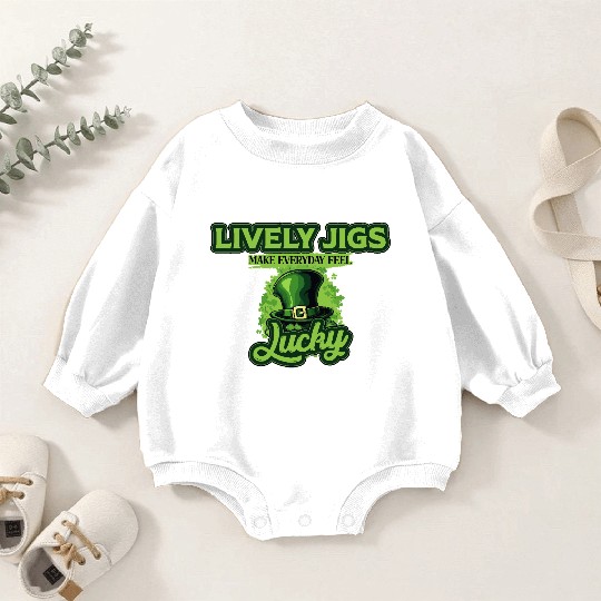 Lively Jigs Make Everyday Feel Lucky St Patricks Baby Romper Sweatshirts