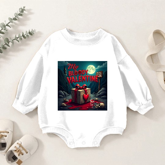 My bloody Valentine Baby Romper Sweatshirts